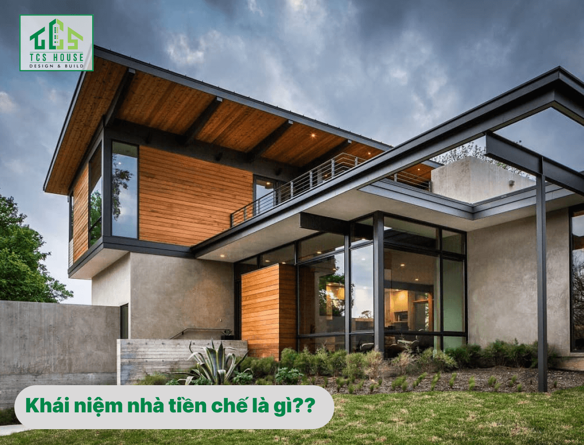 Nhà tiền chế là gì?