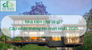 Nhà tiền chế là gì?