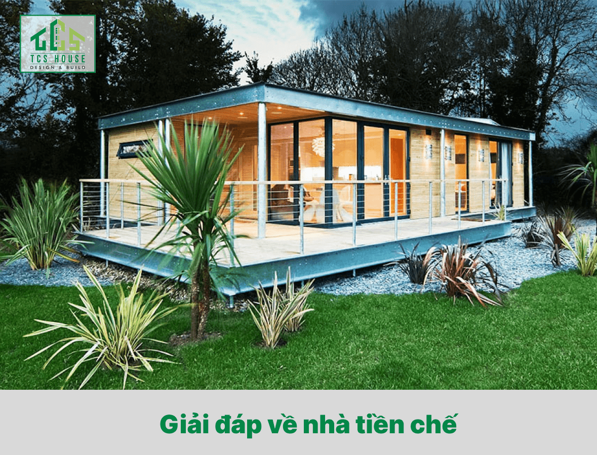Những câu hỏi về nhà tiền chế