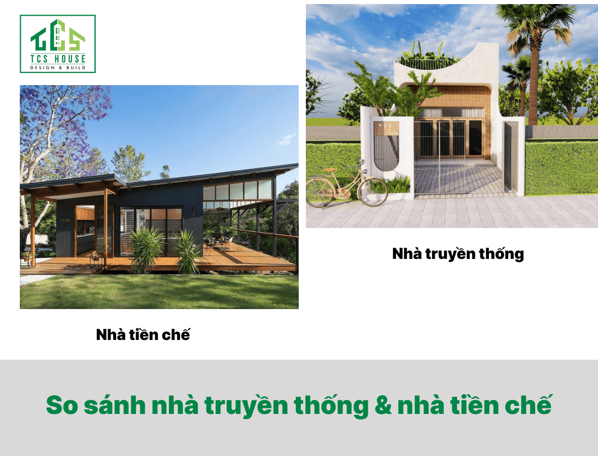 So sánh nhà ở truyền thống và tiền chế