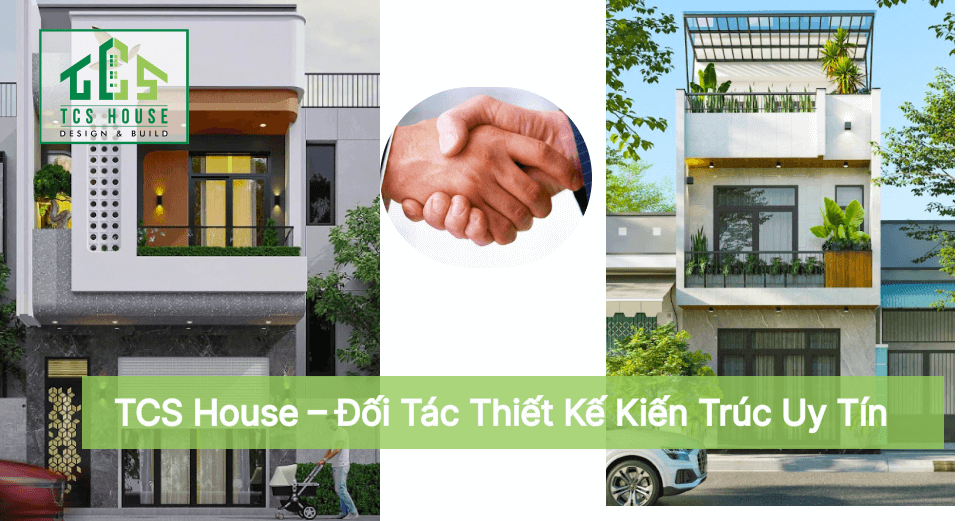Công ty thiết kế kiến trúc trọn gói uy tín TCS House