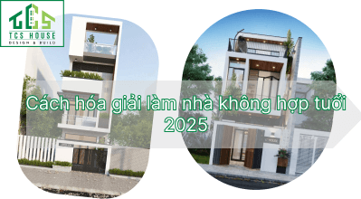 Phương Pháp Hóa Giải Khi Không Hợp Tuổi Xây Nhà
