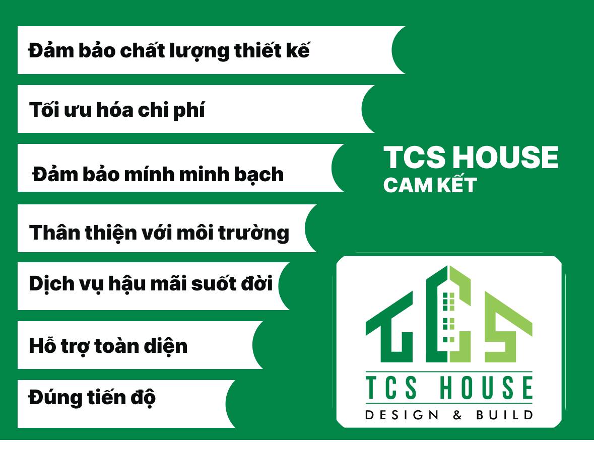 Công ty thiết kế & xây dựng TCS House cam kết