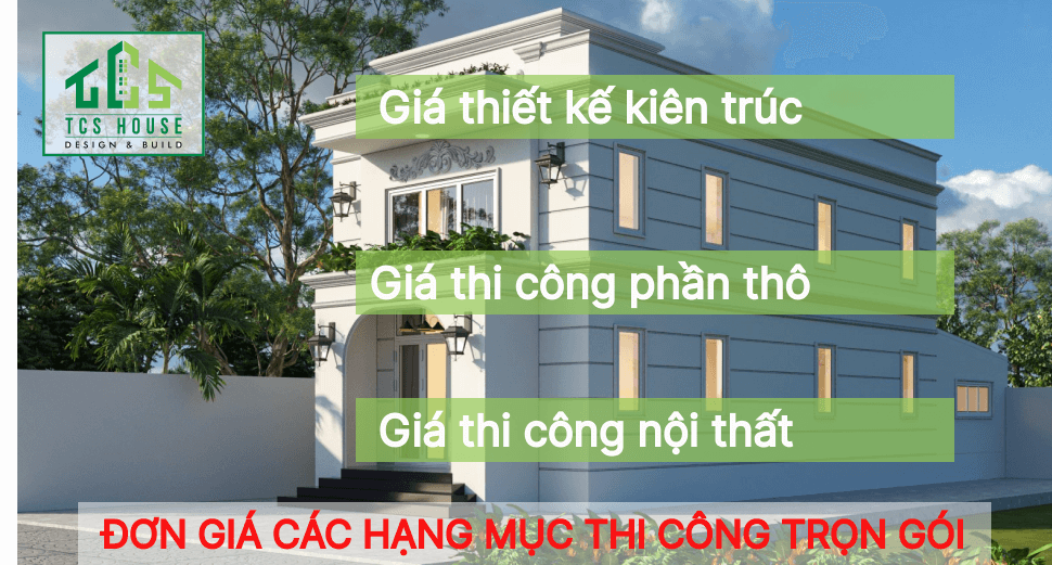 Đơn giá các hạng mục thi công nhà trọn gói