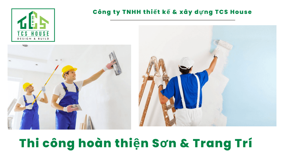 Thi công hoàn thiện sơn và trang trí