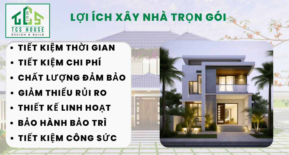 Lợi ích lựa chọn xây nhà trọn gói