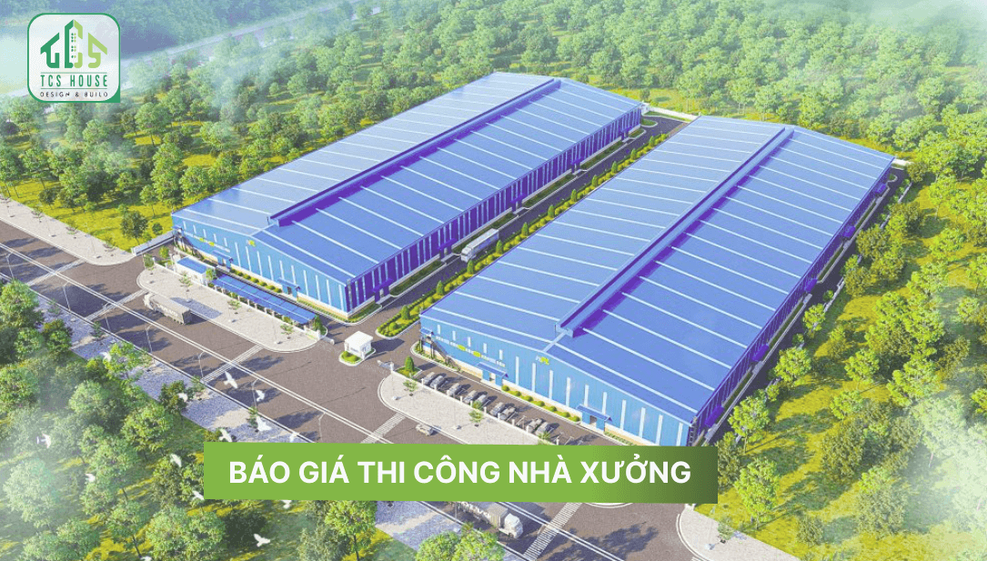 Báo Giá Thi Công Nhà Xưởng Tại Quảng Nam 2025 – Tiết Kiệm & Chất Lượng