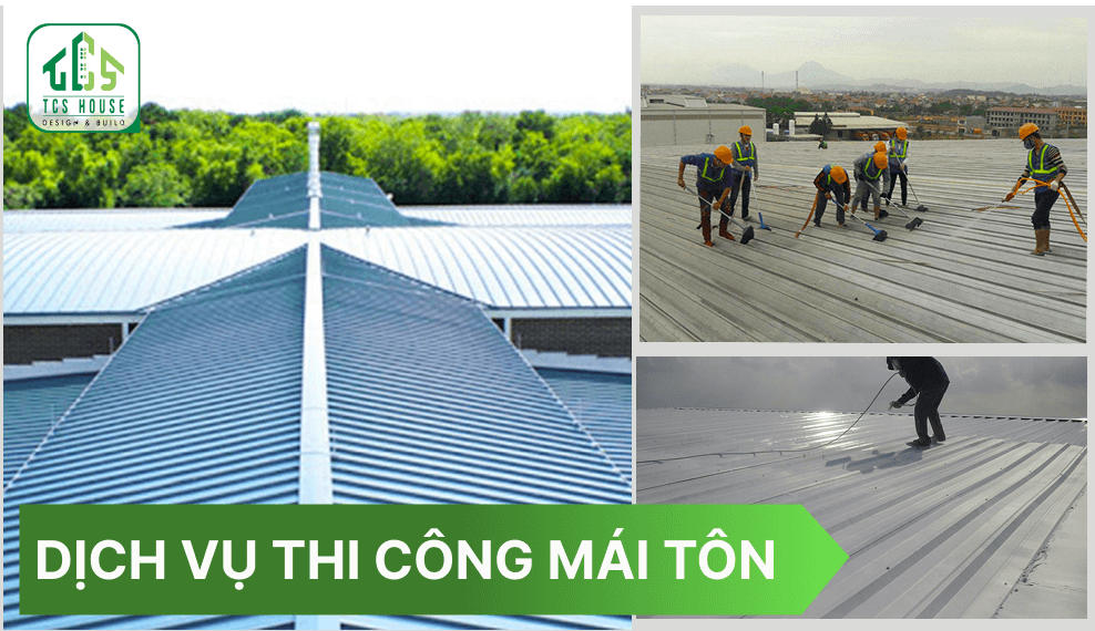 Dịch Vụ Thi Công Mái Tôn