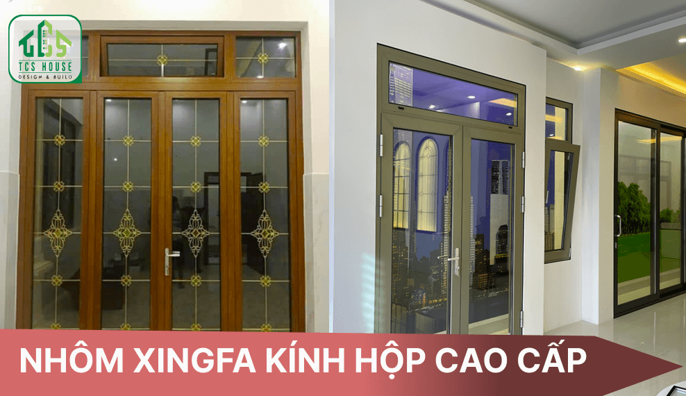Báo giá cửa nhôm Xingfa kính hộp cao cấp